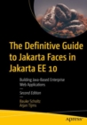 The Definitive Guide to Jakarta Faces in Jakarta EE 10 : Building Java-Based Enterprise Web Applications - eBook