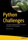 Python Challenges : 100 Proven Programming Tasks Designed to Prepare You for Anything - eBook