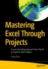 Mastering Excel Through Projects : A Learn-by-Doing Approach from Payroll to Crypto to Data Analysis - eBook