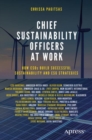 Chief Sustainability Officers At Work : How CSOs Build Successful Sustainability and ESG Strategies - eBook
