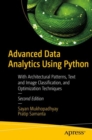 Advanced Data Analytics Using Python : With Architectural Patterns, Text and Image Classification, and Optimization Techniques - Book