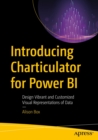 Introducing Charticulator for Power BI : Design Vibrant and Customized Visual Representations of Data - eBook