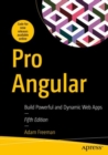 Pro Angular : Build Powerful and Dynamic Web Apps - eBook