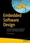 Embedded Software Design : A Practical Approach to Architecture, Processes, and Coding Techniques - eBook