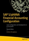 SAP S/4HANA Financial Accounting Configuration : Learn Configuration and Development on an S/4 System - eBook