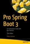 Pro Spring Boot 3 : An Authoritative Guide with Best Practices - eBook