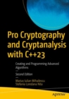 Pro Cryptography and Cryptanalysis with C++23 : Creating and Programming Advanced Algorithms - eBook