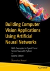Building Computer Vision Applications Using Artificial Neural Networks : With Examples in OpenCV and TensorFlow with Python - eBook