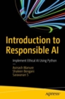 Introduction to Responsible AI : Implement Ethical AI Using Python - eBook