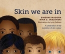 Skin We Are In - Book