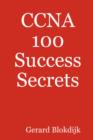 CCNA 100 Success Secrets - eBook