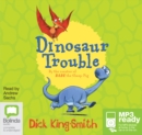 Dinosaur Trouble - Book