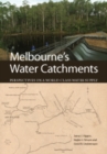 Melbourne's Water Catchments : Perspectives on a World-Class Water Supply - eBook