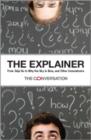 The Explainer : From Deja Vu to Why the Sky Is Blue, and Other Conundrums - eBook