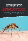 Mosquito Eradication : The Story of Killing Campto - eBook