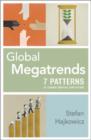 Global Megatrends : Seven Patterns of Change Shaping Our Future - eBook