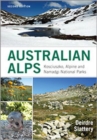 Australian Alps : Kosciuszko, Alpine and Namadgi National Parks - eBook