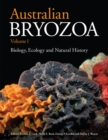 Australian Bryozoa Volume 1 : Biology, Ecology and Natural History - eBook
