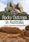 Rocky Outcrops in Australia : Ecology, Conservation and Management - eBook