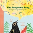 The Forgotten Song : Saving the Regent Honeyeater - eBook
