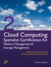 Cloud Computing PaaS Platform and Storage Management Specialist Level Complete Certification Kit - Platform as a Service Study Guide Book and Online Course leading to Cloud Computing Certification Spe - eBook