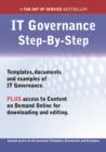 The IT Governance Step-by-Step Guide - How to Kit includes instant access to all innovative Templates, Documents and Examples to apply immediately - eBook