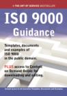 ISO 9000 Guidance - Real World Application, Templates, Documents, and Examples of the use of ISO 9000 in the Public Domain. PLUS Free access to membership only site for downloading. - eBook