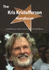 The Kris Kristofferson Handbook - Everything you need to know about Kris Kristofferson - eBook