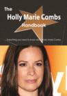 The Holly Marie Combs Handbook - Everything you need to know about Holly Marie Combs - eBook