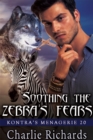 Soothing the Zebra's Fears - eBook