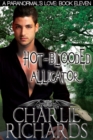 Hot-Blooded Alligator - eBook