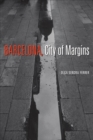 Barcelona, City of Margins - Book