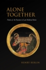 Alone Together : Poetics of the Passions in Late Medieval Iberia - Book