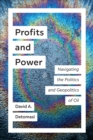 Profits and Power : Navigating the Politics and Geopolitics of Oil - eBook