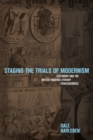 Staging the Trials of Modernism : Testimony and the British Modern Literary Consciousness - eBook