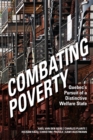 Combating Poverty : Quebec's Pursuit of a Distinctive Welfare State - eBook