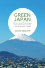 Green Japan : Environmental Technologies, Innovation Policy, and the Pursuit of Green Growth - eBook