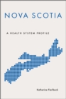 Nova Scotia : A Health System Profile - eBook