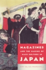 Magazines and the Making of Mass Culture in Japan - eBook