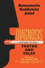 Diagnosis : Truths and Tales - eBook