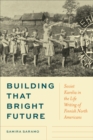 Building That Bright Future : Soviet Karelia in the Life Writing of Finnish North Americans - eBook