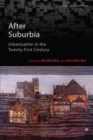 After Suburbia : Urbanization in the Twenty-First Century - eBook
