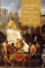 Celebrity, Fame, and Infamy in the Hellenistic World - eBook