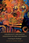Coloniality and Racial (In)Justice in the University : Counting for Nothing? - eBook