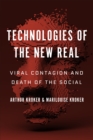 Technologies of the New Real : Viral Contagion and Death of the Social - eBook