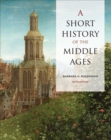 A Short History of the Middle Ages, Sixth Edition - Book