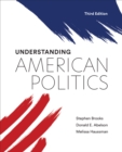 Understanding American Politics, Third Edition - eBook