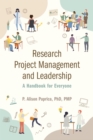 Research Project Management and Leadership : A Handbook for Everyone - eBook