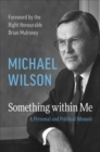 Something within Me : A Personal and Political Memoir - Book