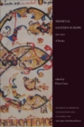 Medieval Eastern Europe, 500-1300 : A Reader - Book